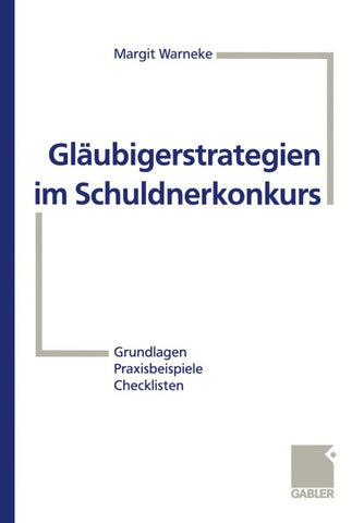 Gläubigerstrategien im Schuldnerkonkurs