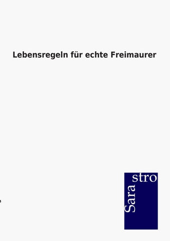 Lebensregeln für echte Freimaurer