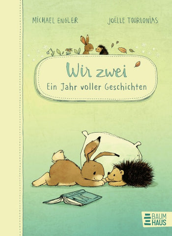 Wir zwei - Ein Jahr voller Geschichten