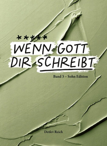 Wenn Gott dir schreibt
