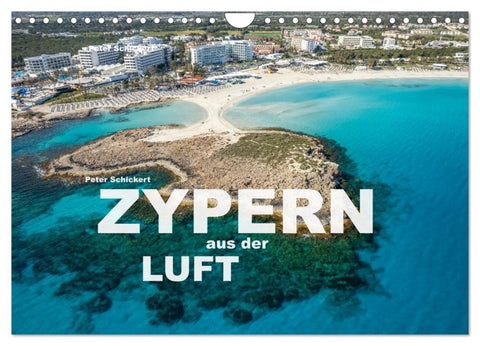 Zypern aus der Luft (Wandkalender 2026 DIN A4 quer), CALVENDO Monatskalender