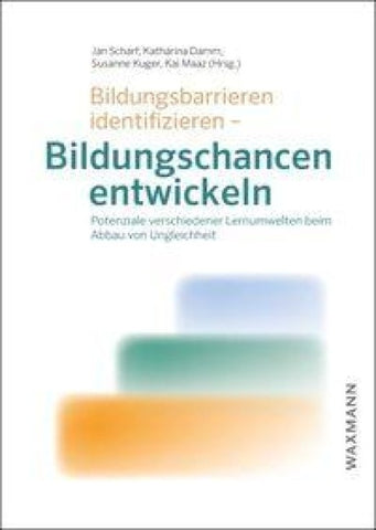 Bildungsbarrieren identifizieren – Bildungschancen entwickeln