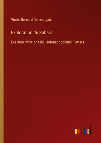 Exploration du Sahara
