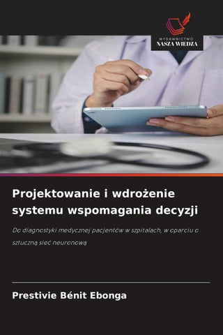 Projektowanie i wdro¿enie systemu wspomagania decyzji