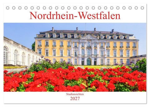 Nordrhein-Westfalen - Stadtansichten (Tischkalender 2027 DIN A5 quer), CALVENDO Monatskalender