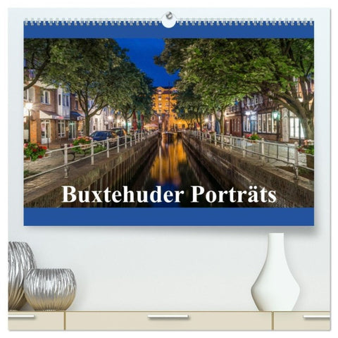 Buxtehuder Porträts (hochwertiger Premium Wandkalender 2027 DIN A2 quer), Kunstdruck in Hochglanz