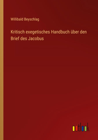 Kritisch exegetisches Handbuch über den Brief des Jacobus