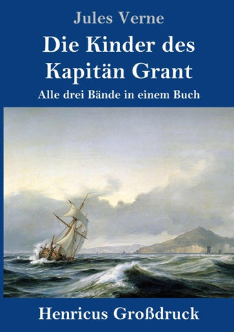 Die Kinder des Kapitän Grant (Großdruck)