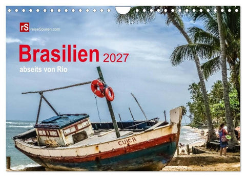 Brasilien 2027 abseits von Rio (Wandkalender 2027 DIN A4 quer), CALVENDO Monatskalender