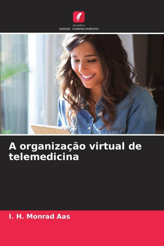 A organização virtual de telemedicina