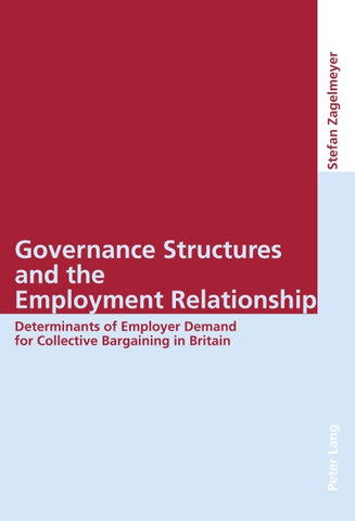 Governance Structures and the Employment Relationship