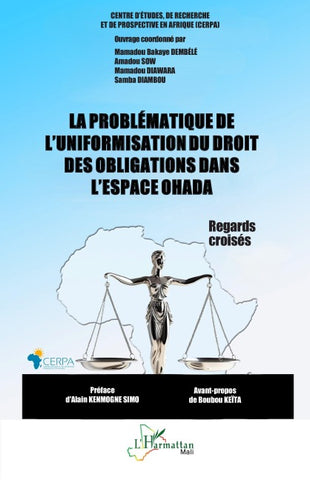 La problématique de l'uniformisation du droit des obligations dans l'espace OHADA
