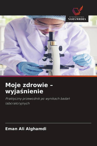 Moje zdrowie - wyja¿nienie