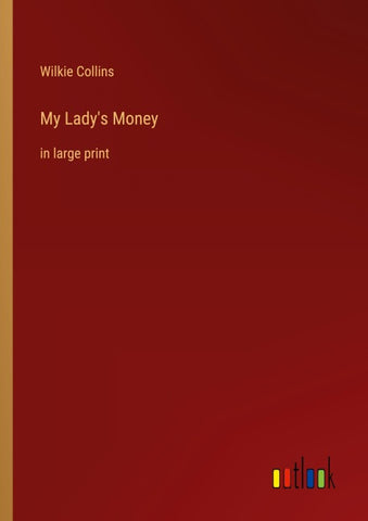 My Lady's Money