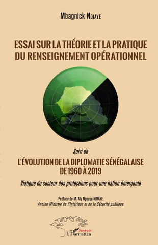 Essai sur la théorie et la pratique du renseignement opérationnel