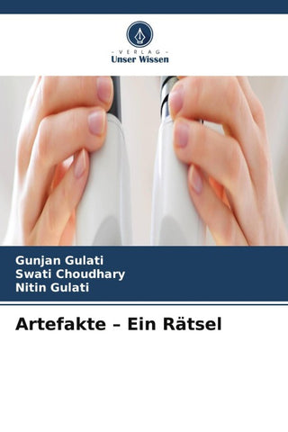 Artefakte - Ein Rätsel
