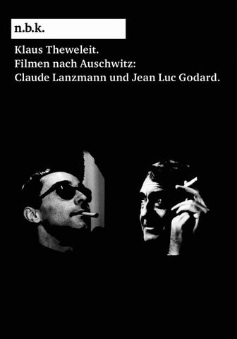 n.b.k. Diskurs Bd. 20 = Klaus Theweleit: Filmen nach Auschwitz: Claude Lanzmann und Jean Luc Godard