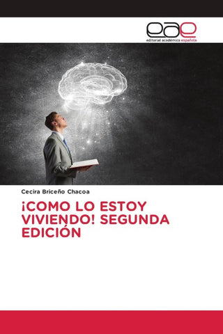 ¡COMO LO ESTOY VIVIENDO! SEGUNDA EDICIÓN
