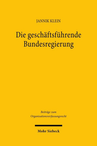 Die geschäftsführende Bundesregierung