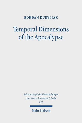 Temporal Dimensions of the Apocalypse