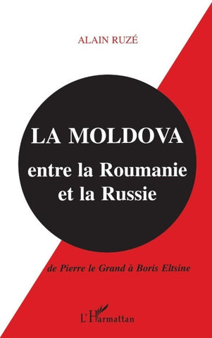 La Moldova entre la Roumanie et la Russie