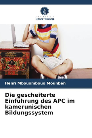 Die gescheiterte Einführung des APC im kamerunischen Bildungssystem