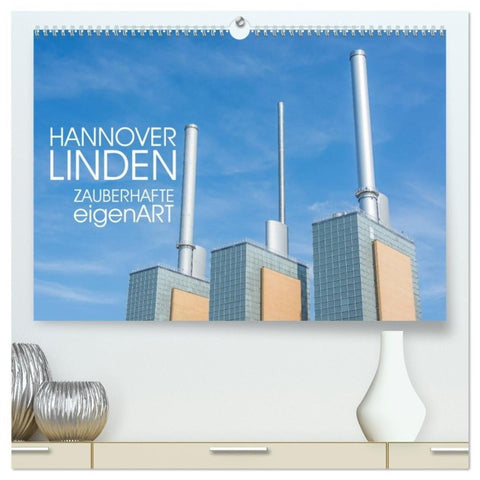 HANNOVER LINDEN ZAUBERHAFTE eigenART (hochwertiger Premium Wandkalender 2027 DIN A2 quer), Kunstdruck in Hochglanz