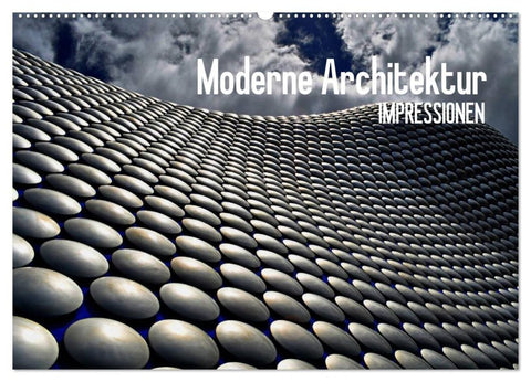 Moderne Architektur. Impressionen (Wandkalender 2027 DIN A2 quer), CALVENDO Monatskalender