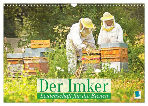 Der Imker: Leidenschaft für die Bienen (Wandkalender 2027 DIN A3 quer), CALVENDO Monatskalender