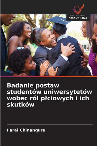Badanie postaw studentów uniwersytetów wobec ról p¿ciowych i ich skutków