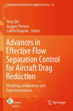 Advances in Effective Flow Separation Control for Aircraft Drag Reduction