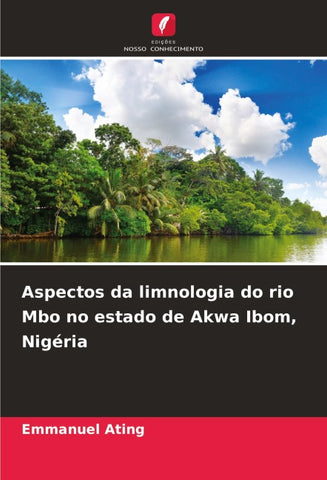 Aspectos da limnologia do rio Mbo no estado de Akwa Ibom, Nigéria