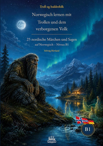 Troll og huldrefolk Norwegisch lernen mit Trollen und dem verborgenen Volk