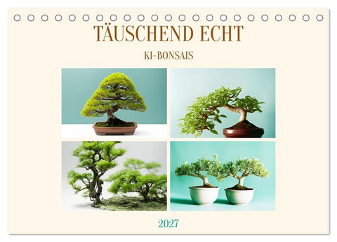 Täuschend echt KI-Bonsais (Tischkalender 2027 DIN A5 quer), CALVENDO Monatskalender