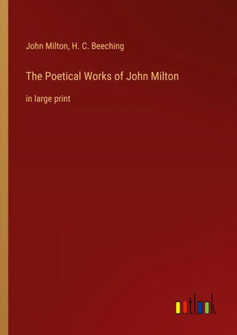 The Poetical Works of John Milton