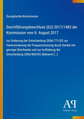 Durchführungsbeschluss (EU) 2017/1483 der Kommission vom 8. August 2017