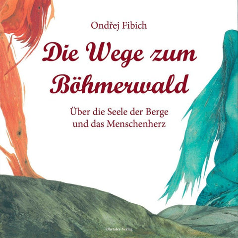 Die Wege zum Böhmerwald
