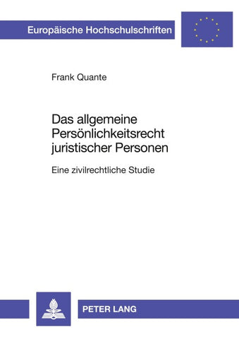 Das allgemeine Persönlichkeitsrecht juristischer Personen