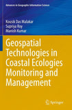 Geospatial Technologies in Coastal Ecologies Monitoring and Management