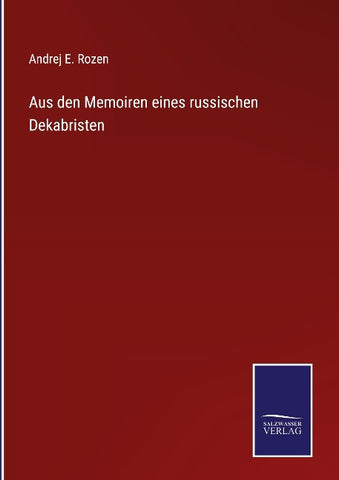 Aus den Memoiren eines russischen Dekabristen
