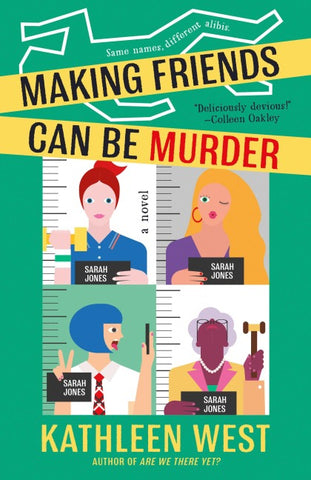 Making Friends Can Be Murder