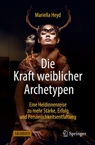 Die Kraft weiblicher Archetypen