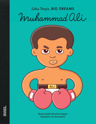 Muhammad Ali – Little People, BIG DREAMS (Deutsche Ausgabe)