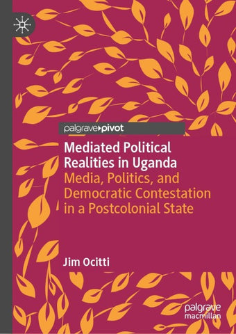 Mediated Political Realities in Uganda