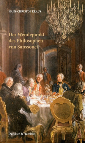 Der Wendepunkt des Philosophen von Sanssouci.