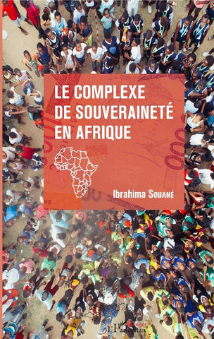 Le complexe de souveraineté en Afrique