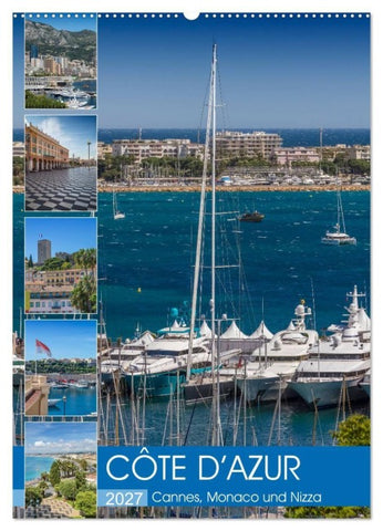 CÔTE D'AZUR Cannes, Monaco und Nizza (Wandkalender 2027 DIN A2 hoch), CALVENDO Monatskalender
