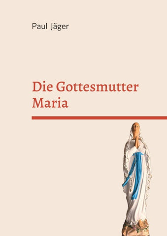 Die Gottesmutter Maria