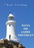 WENN DIE JAHRE ERZÄHLEN