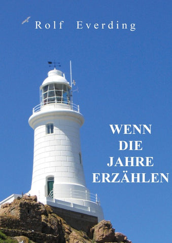 WENN DIE JAHRE ERZÄHLEN